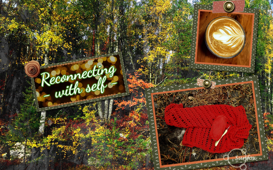 Reconnecting to self